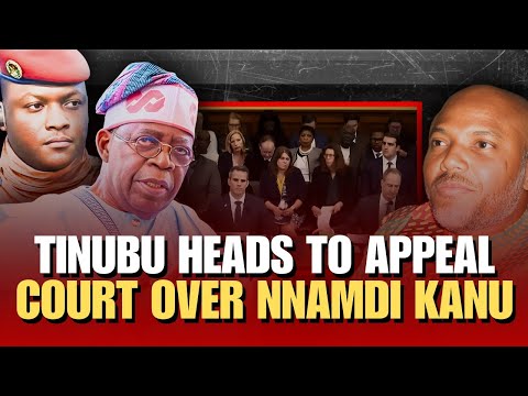 Tinubu Heads to Appeal Court Over Nnamdi Kanu: What This Means for Nigeria’s Future
