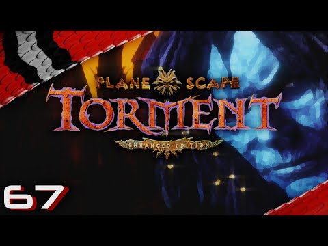 Let's Play Planescape: Torment - Enhanced Edition - Episode 67 [deutsch german]