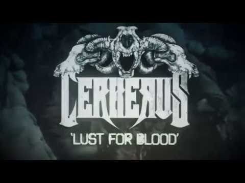Cerberus - Lust for Blood [Lyric Video]