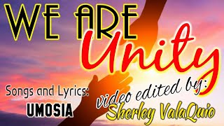 WE ARE UNITY | video edited by Sherley