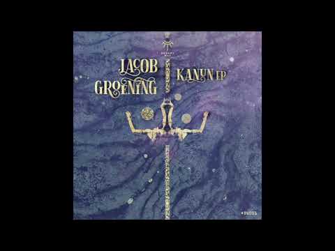 Jacob Groening - Kanun (Anatolian Sessions Remix)