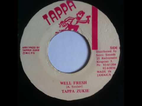Tappa Zukie - Well Fresh - 7inch / Tappa