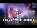 Pr Lucas O Lugar Pintor Do Mundo Louvorzão 93 Ao Vivo 2022