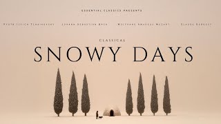 Snowy Days Classical - Mozart, Bach, Tchaikovsky...