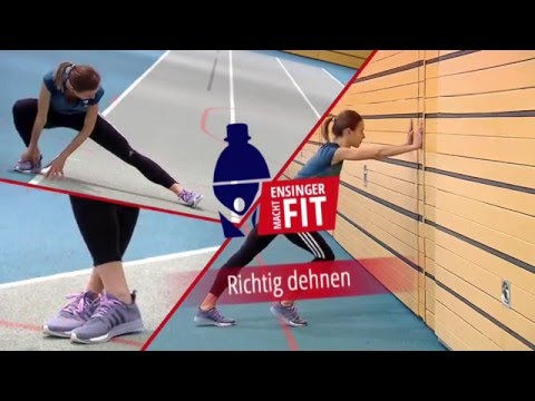 Ensinger macht fit - Richtig dehnen