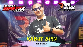 Download lagu KABUT BIRU - ROHED | RPR MUSIC | INDRA RPR PRO mp3