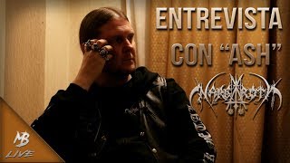 Entrevista a Ash de Nargaroth en Mty (Subtitulado) MB Live