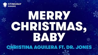 Christina Aguilera - Merry Christmas, Baby ft. Dr. John (Karaoke with Lyrics)