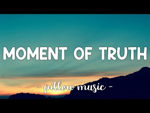 Moment Of Truth - FM Static (Lyrics) ????