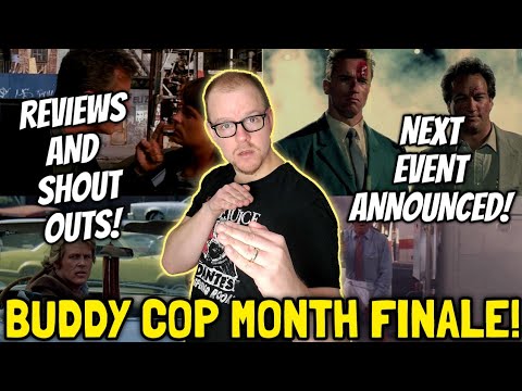 BUDDY COP MONTH FINALE! | BLURAY REVIEWS AND SHOUT OUTS!