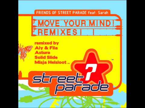Friends Of Street Parade- Move Your Mind(Misja Helsloot Pres Traction Control Remix)