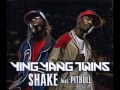 Pitbull Feat. Ying Yang Twins - Shake (Lyrics ...