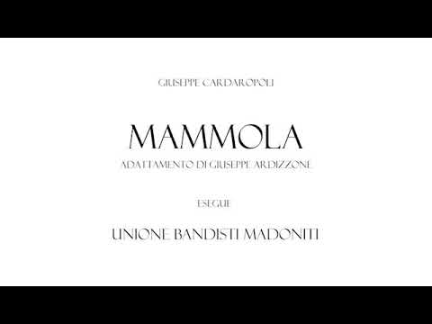 Giuseppe Cardaropoli - MAMMOLA - Unione Bandisti Madoniti
