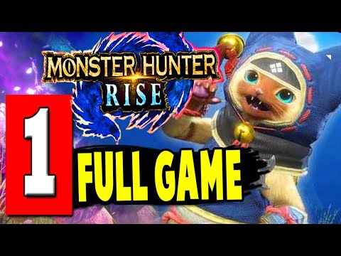 Monster Hunter Rise - FULL GAME Gameplay Walkthrough - Let's Play Playthrough Nintendo Switch