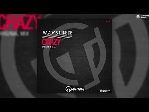 Wlady & Luke DB - Crazy