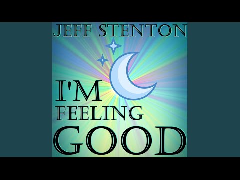I'm Feeling Good video