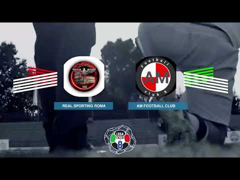 LEGACALCIO8 STAGIONE 21/22 SERIE A2: REAL SPORTING ROMA - AM FOOTBALL CLUB