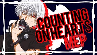 AMV - Counting On Hearts!「ＦＵＬＬ ＭＥＰ」❤