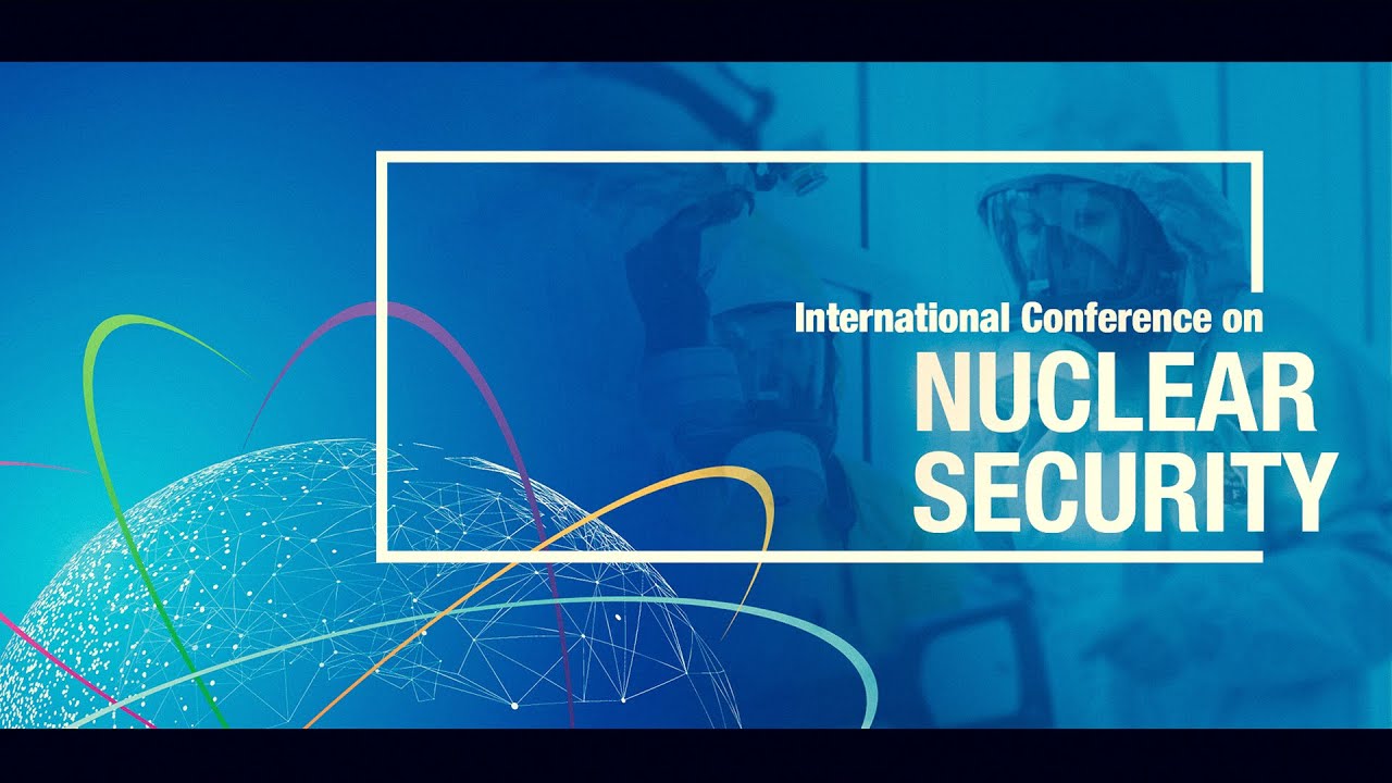 International Conference on Nuclear Security