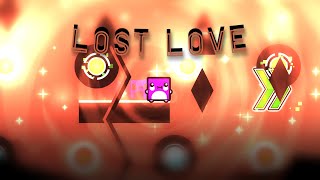 (The Comeback) Lost Love 100% by TheBlackHell - Geometry Dash | CraniumXII