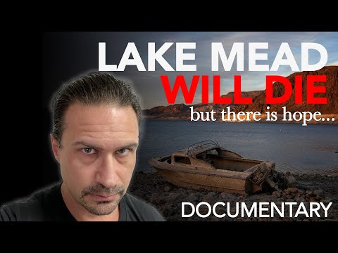 Lake Mead Will be Gone Soon. Vegas is Likely to Go Next. Here's Why. A Lake Mead Documentary Film
