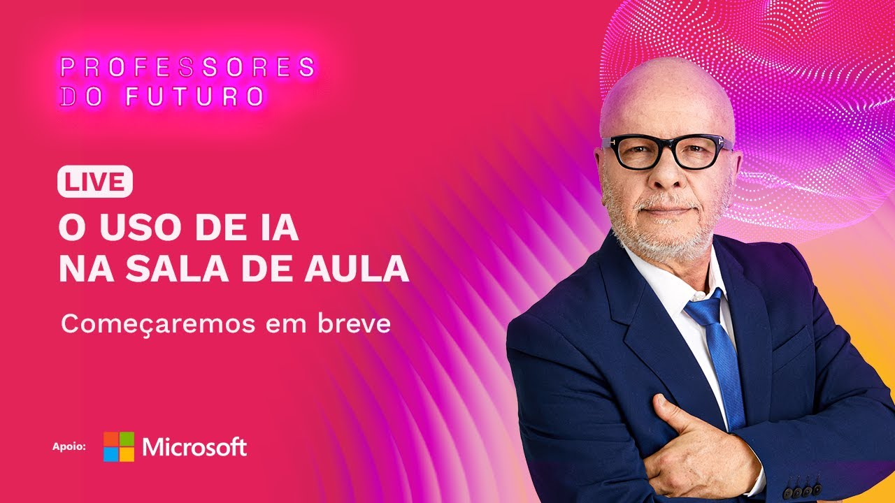 LIVE: “Inteligência Artificial: dúvidas e usos na prática dos professores”