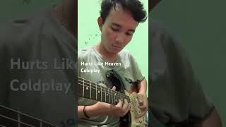Hurts Like Heaven - Coldplay || Guitar Cover #coldplay