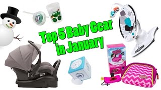 Top 5 Baby Gear in January