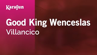 Good King Wenceslas - Christmas Carol | Karaoke Version | KaraFun