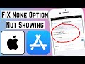 FIX None Option Not Showing In Apple ID No None Option When Setting Up Apple ID Payment IOS 16