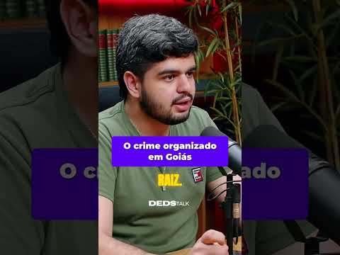 O crime organizado em Goiás