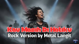 Download lagu TERBARU! KAU MASIH DI HATIKU, Lagu Rock Indonesia Bikin Merinding! 🎶💔 mp3