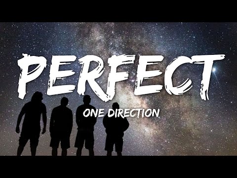 One Direction - Perfect (Lyrics)