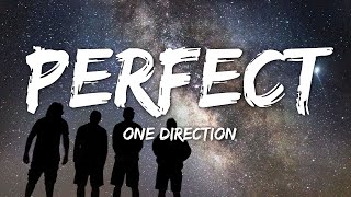 One Direction - Perfect (Lyrics)