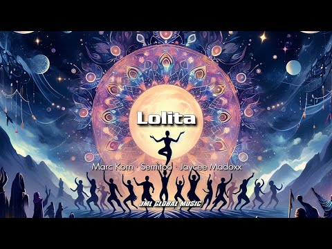 Lolita - Marc Korn · Semitoo · Jaycee Madoxx