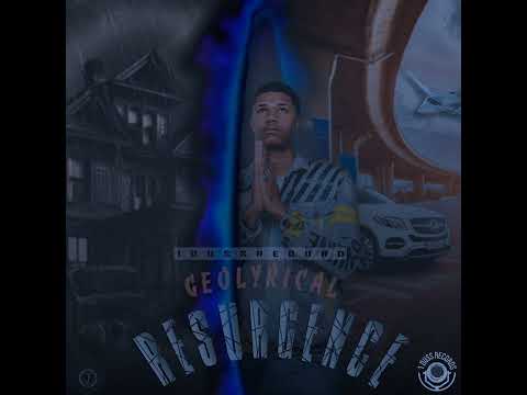 Geo Lyrical - What's The Point (We All Gone Die) (Resurgence) (Official Audio)