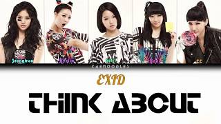 EXID (이엑스아이디)  - Think About  - Color Coded Lyrics HAN/ROM/ENG