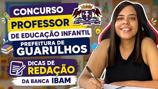 Concurso PEI Prefeitura de Guarulhos 2026: Dicas de Redação da banca IBAM