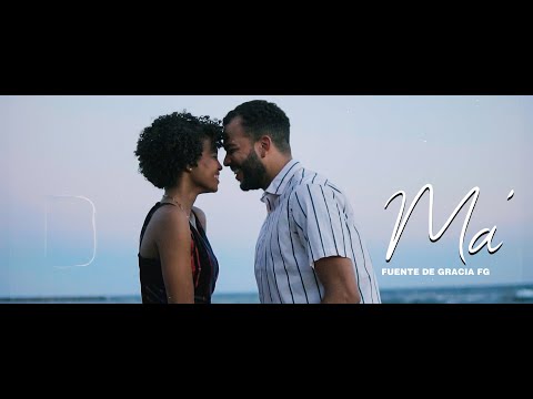 Fuente de Gracia FG - Ma' [Video Oficial]
