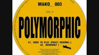 Polymorphic - robodance