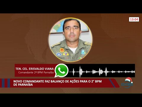 Novo comandante faz balanço de ações para o 2º BPM de Parnaíba 14 12 2021