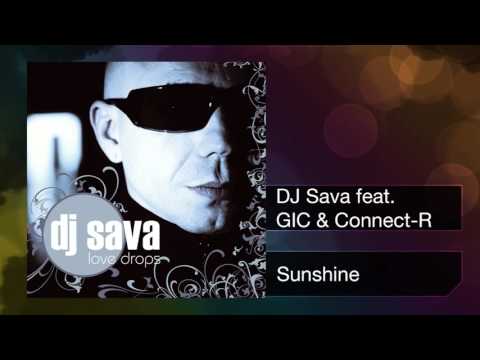 DJ Sava feat. GIC & Connect-R - Sunshine