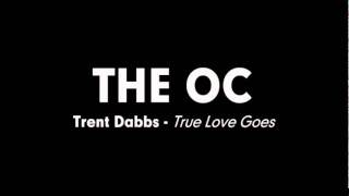 Trent Dabbs - True Love Goes