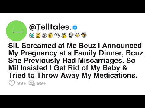SIL Screamed at Me Bcuz I Announced My Pregnancy at a Family Dinner, Bcuz She Previously Had...