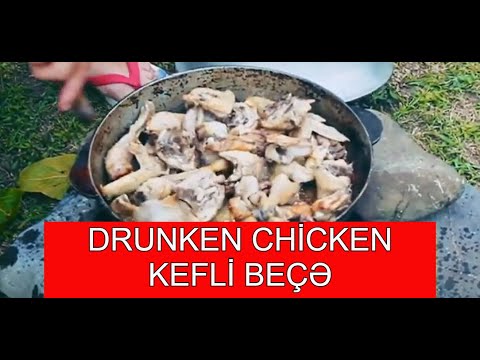 Drunken chicken / Kefli beçə