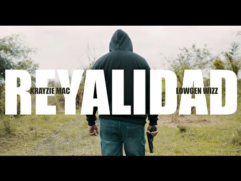 REYALIDAD - Krayzie Mac feat. Lowgen Wizz (Official Music Video) prod. by TYR1