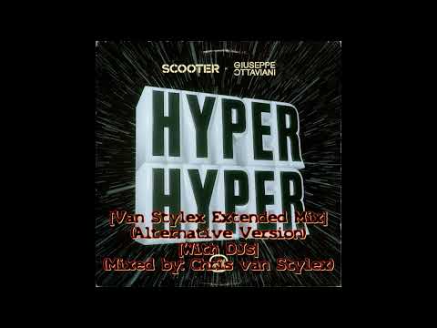 Scooter x Giuseppe Ottaviani - Hyper Hyper [Van Stylex Extended Mix] (Alternative Version)[With DJs]