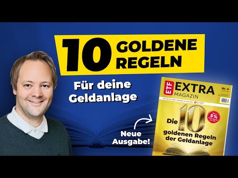 Neue Extra-Magazin Ausgabe: 10 Goldene Regeln für mehr Rendite und weniger Stress | extraETF