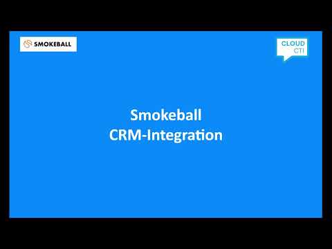 Phone system integration with Smokeball (using CloudCTI)