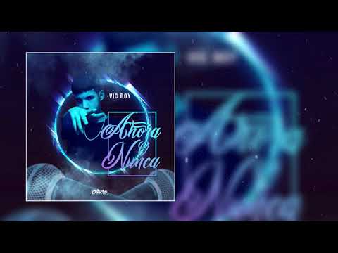 03.- Vic Boy - Prendido ft Libb Rg ( Prod. by Shirazi ) #AHORAONUNCA